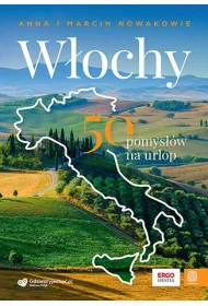 W�ochy. 50 pomys��w na urlop