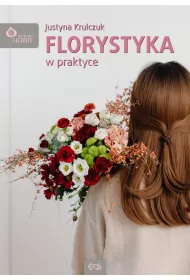 FLORYSTYKA W PRAKTYCE