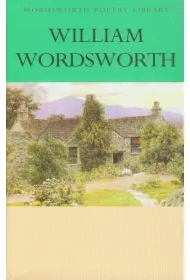 The Collected Poems of William Wordsworth. Wordsworth Poetry Library wer. angielska