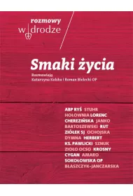 Rozmowy W drodze. Smaki �ycia