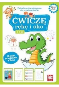 �wicz� r�k� i oko nr 2. Zadania grafomotoryczne dla przedszkolak�w 3-5 lat