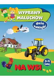 Na wsi. Wyprawy maluch�w