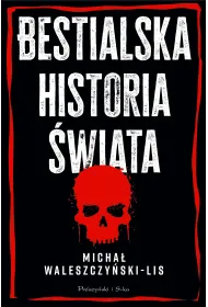 Bestialska historia �wiata