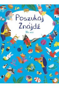 Na wsi. Poszukaj i znajd�