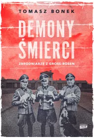 eBook Demony mierci. Zbrodniarze z Gross-Rosen mobi epub
