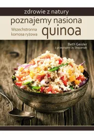 Poznajemy nasiona quinoa: Wszechstronna komosa ry�owa