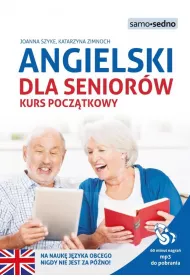 Angielski dla senior�w. Kurs pocz�tkowy