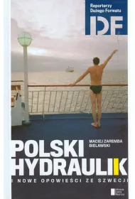 Polski hydraulik i inne opowie�ci ze Szwecji