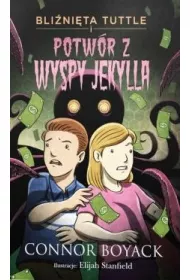 Bli�ni�ta Tuttle i potw�r z Wyspy Jekylla