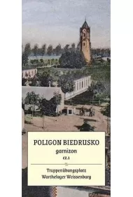 Poligon Biedrusko cz.1 garnizon. Plan 1901-1945