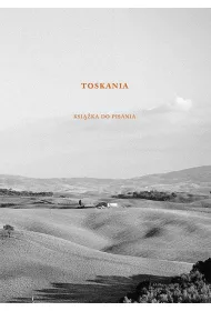 Toskania. Ksi��ka do pisania