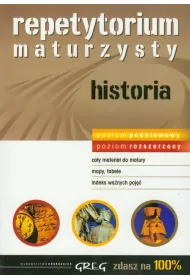 Repetytorium maturzysty historia. Zdasz na 100%