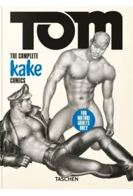 Tom of Finland. The Complete Kake Comics. 45th Ed. wer. angielska