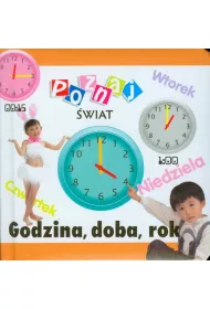 Godzina, dobra, rok. Poznaj �wiat