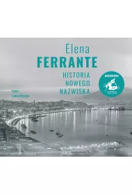 Audiobook Historia nowego nazwiska. Cykl neapolitaski. Tom 2 CD