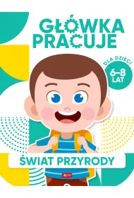 Gwka pracuje. wiat przyrody