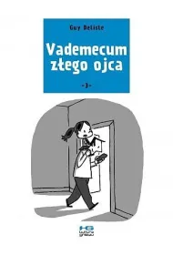 Vademecum z�ego ojca. Tom 3