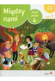 Mi�dzy nami. J�zyk polski 4. Zeszyt �wicze�. Cz�� 2 (Wersja A)