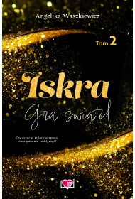 Iskra. Gra wiate. Tom 2