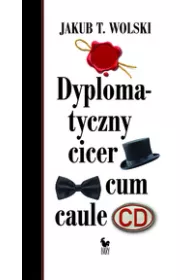 Dyplomatyczny cicer cum caule