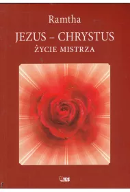 Jezus - Chrystus. �ycie mistrza