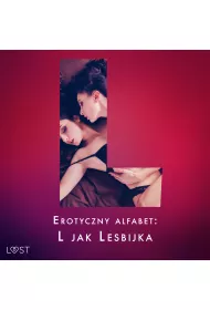 Audiobook Erotyczny alfabet: L jak Lesbijka - zbir opowiada mp3
