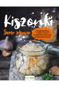 Kiszonki. Samo zdrowie