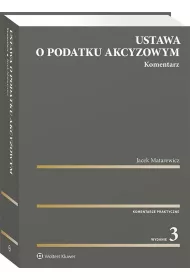 Ustawa o podatku akcyzowym Komentarz