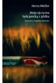 Moja ojczyzna by�a pestk� jab�ka. Rozmawia Angelika Klammer