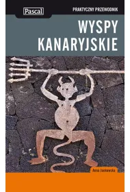Wyspy Kanaryjskie Praktyczny Przewodnik