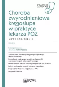 Choroba zwyrodnieniowa krgosupa w praktyce lekarza POZ. Nowe spojrzenie