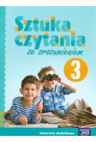 Szkoa na miar. Sztuka czytania ze zrozumieniem 3. Edukacja wczesnoszkolna. Materiay dodatkowe