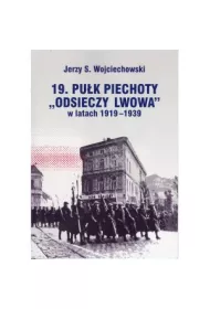 19. Pu�k Piechoty "Odsieczy Lwowa" w latach 1919-1939