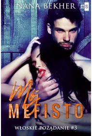 Mj Mefisto. Woskie podanie. Tom 3