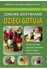 Zdrowe odywianie Dzieci gotuj