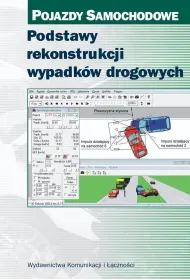 Podstawy rekonstrukcji wypadk�w drogowych