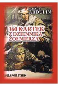 160 kartek z dziennika �o�nierza
