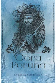 C�ra Peruna. Dzieci Mokoszy. Tom 2