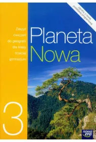 Planeta Nowa 3. Zeszyt �wicze� do geografii dla klasy trzeciej gimnazjum