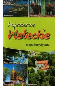 Mapa turystyczna Pojezierze Wa�eckie 1:125 000