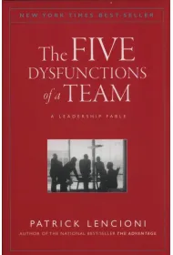 The Five Dysfunctions of a Team: A Leadership Fable wer. angielska