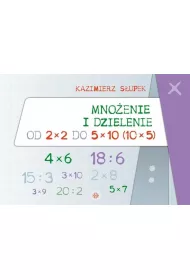 Mnoenie i dzielenie od 2x2 do 5x10
