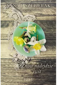 Zn�w nadejdzie �wit