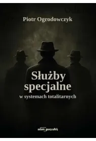 S�u�by specjalne w systemach totalitarnych