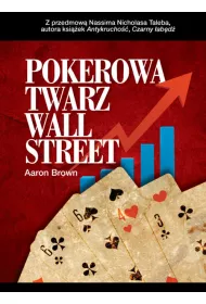 Pokerowe oblicze Wall Street