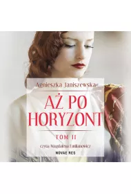 Audiobook A po horyzont. Tom 2 mp3