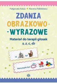 Zdania obrazkowo-wyrazowe Materia� do terapii g�osek s, z, c, dz. Zdania obrazkowo-wyrazowe. 4