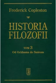 Od Ockhama do Suareza. Historia filozofii. Tom 3