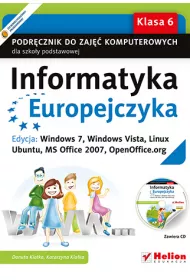 Informatyka Europejczyka. Podr�cznik do zaj�� komputerowych do klasy 6 szko�y podstawowej + CD