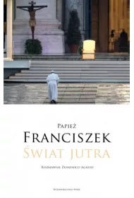 wiat jutra. Rozmawia Domenico Agasso
